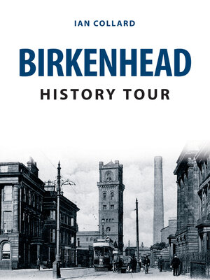 cover image of Birkenhead History Tour